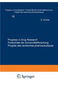Progress in Drug Research / Fortschritte der Arzneimittelforschung / Progres des Recherches Pharmaceutiques