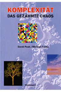 Komplexitat Das Gezahmte Chaos