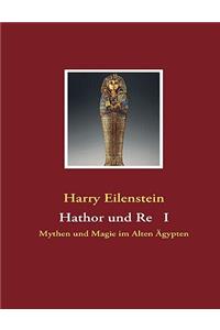 Hathor Und Re I