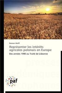 Représenter Les Intérèts Agricoles Polonais En Europe