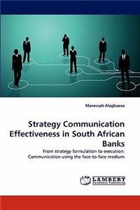 Strategy Communication Effectiveness in South African Banks