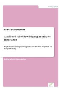 Abfall und seine Bewältigung in privaten Haushalten