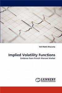 Implied Volatility Functions