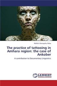 Practice of Tattooing in Amhara Region