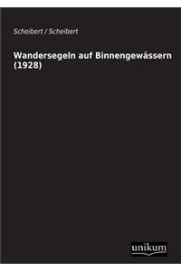 Wandersegeln Auf Binnengewassern (1928)