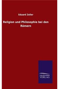 Religion und Philosophie bei den Römern