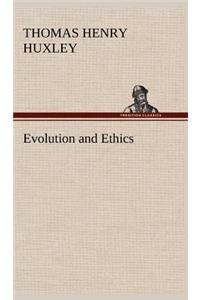 Evolution and Ethics