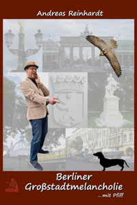 Berliner Großstadtmelancholie ... mit Pfiff