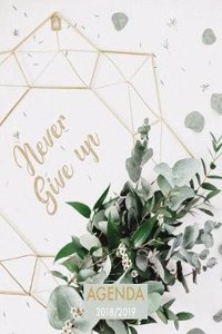 Agenda 2018-2019 Never Give Up