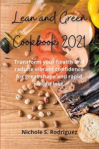 Lean and Green Cookbook 2021