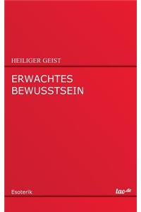 Erwachtes Bewusstsein