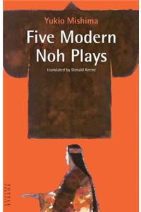 Five Modern Noh Plays