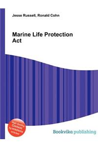 Marine Life Protection ACT