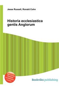 Historia Ecclesiastica Gentis Anglorum