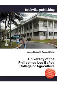 University of the Philippines Los Banos College of Agriculture