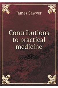 Contributions to Practical Medicine