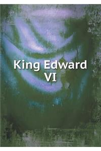 King Edward VI