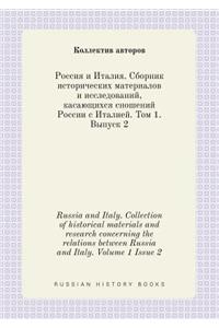 Russia and Italy. Collection of Historical Materials and Research Concerning the Relations Between Russia and Italy. Volume 1 Issue 2