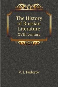 The History of Russian Literature. XVIII Century