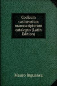 Codicum casinensium manuscriptorum catalogus (Latin Edition)