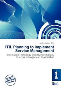 Itil Planning to Implement Service Management