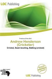 Andrew Henderson (Cricketer)