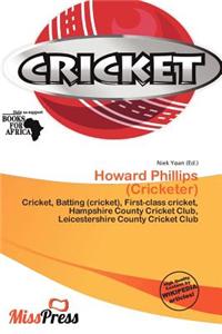 Howard Phillips (Cricketer)