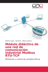 Módulo didáctico de una red de comunicación industrial Modbus RTU-TCP