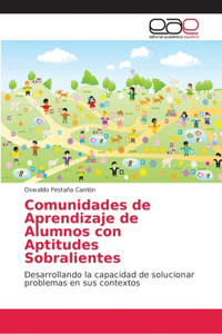 Comunidades de Aprendizaje de Alumnos con Aptitudes Sobralientes