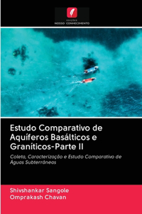 Estudo Comparativo de Aquíferos Basálticos e Graníticos-Parte II