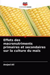Effets des macronutriments primaires et secondaires sur la culture du maïs
