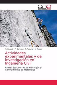 Actividades experimentales y de investigación en Ingeniería Civil