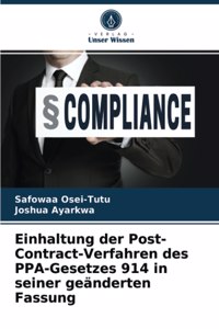 Einhaltung der Post-Contract-Verfahren des PPA-Gesetzes 914 in seiner geänderten Fassung