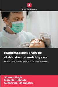 Manifestações orais de distúrbios dermatológicos