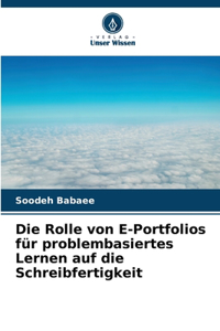 Rolle von E-Portfolios für problembasiertes Lernen auf die Schreibfertigkeit