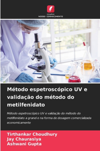 Método espetroscópico UV e validação do método do metilfenidato