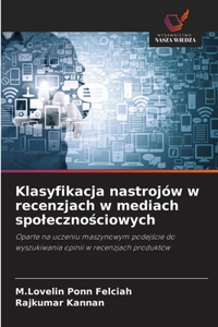 Klasyfikacja nastrojów w recenzjach w mediach spolecznościowych