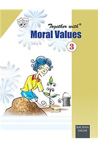 Together With Moral Values - 3