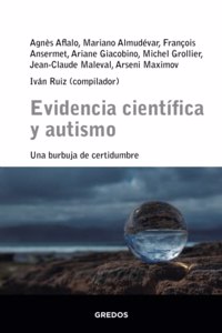 Evidencia cientifica y autismo