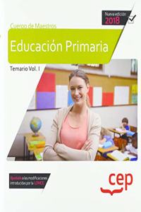 Cuerpo de Maestros. Educacion Primaria. Temario Vol. I