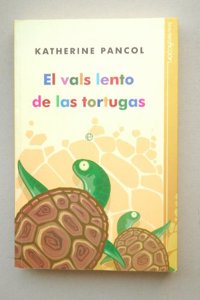 El vals lento de las tortugas