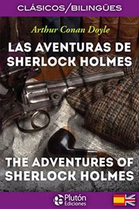 LAS AVENTURAS DE SHERLOCK HOLMES/THE ADVENTURES OF SHERLOCK HOLMES