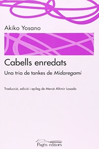 Cabells enredats (La Suda) (Catalan Edition)