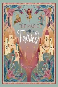 The Magic World of Fairies