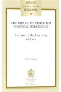 Riddle of Christian Mystical Experience