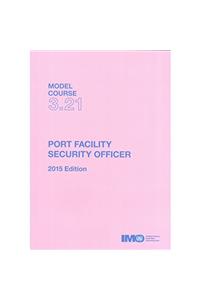 Port facility security officer (IMO model course)