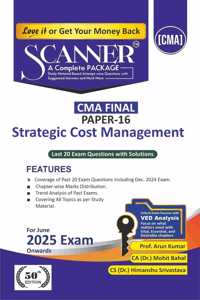 Strategic Cost Management (Paper 16 | CMA Final | Gr. III) Scanner - Including questions and solutions | Applicable for June 2025 Exam | Green Edition