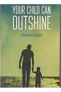 Your Child Can Outshine