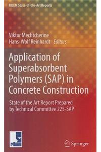 Application of Super Absorbent Polymers (Sap) in Concrete Construction