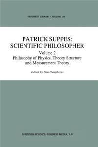 Patrick Suppes: Scientific Philosopher